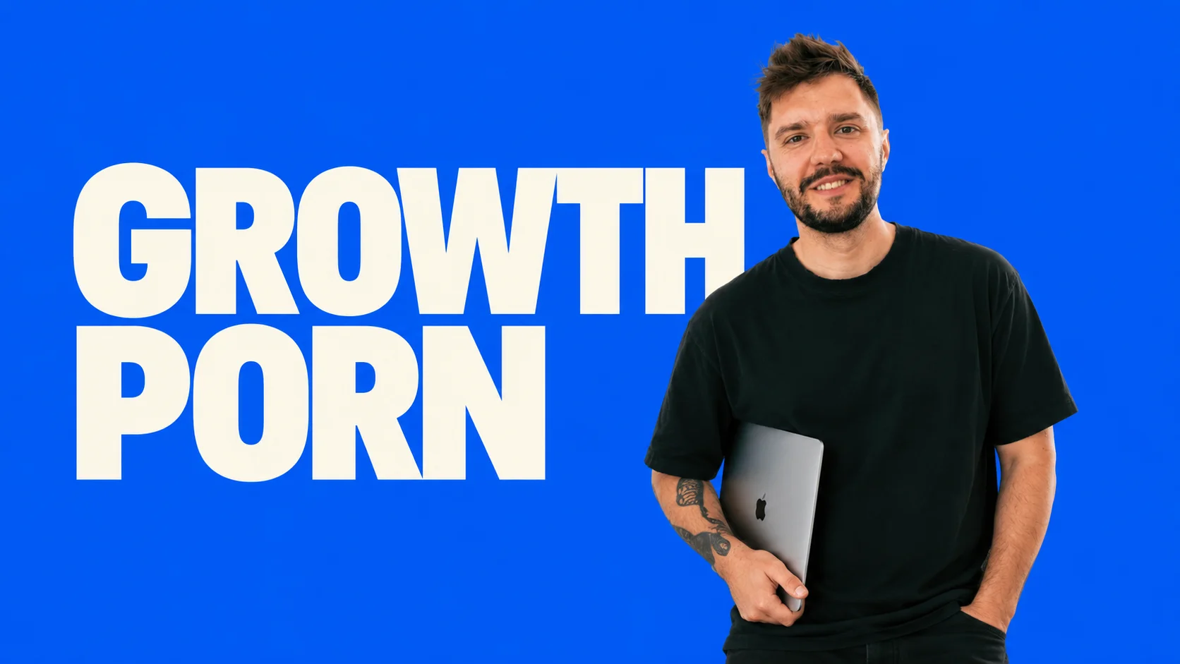 Growth Porn:  0.1